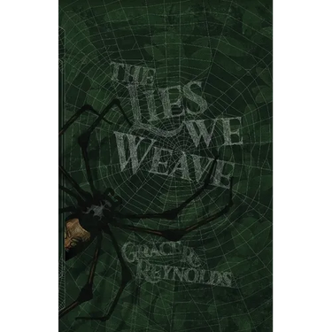 The Lies We Weave