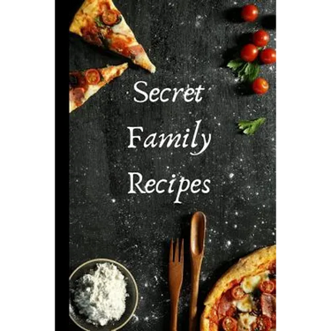 Secret Family Recipes
