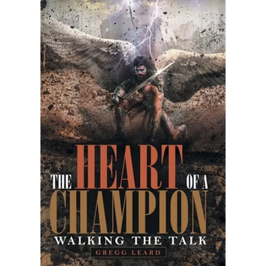 The Heart of a Champion: Walking the Talk