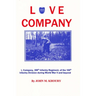 Love Company: L Company, 399th Infantry Regiment, of the 100th Infantry Division During World War II and Beyond