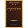 Japanese As It Is Spoken; A Beginner's Grammar