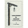 Long Journey To Freedom: The Alice Lake Story