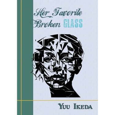 Her Favorite Broken Glass