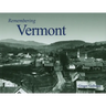 Remembering Vermont