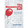 The Resourceful Self: And a Little Child Shall Lead Them
