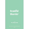Beautiful Disorder