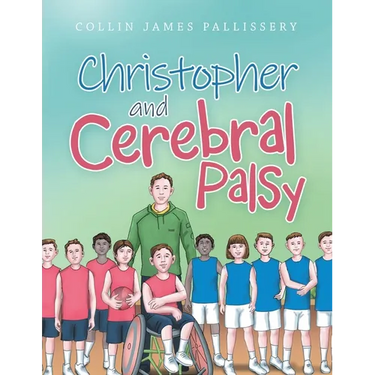 Christopher and Cerebral Palsy