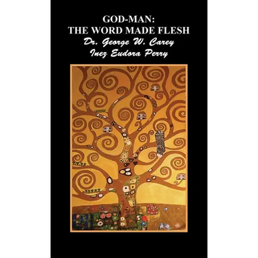 God-Man: The Word Made Flesh