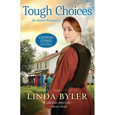 Tough Choices: An Amish Romance