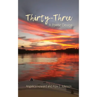 Thirty-Three: A Poetic Device