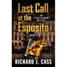 Last Call at the Esposito
