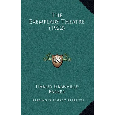 The Exemplary Theatre (1922)