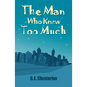 Then Man Who Knew Too Much