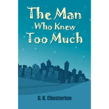 Then Man Who Knew Too Much