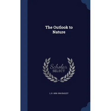 The Outlook to Nature