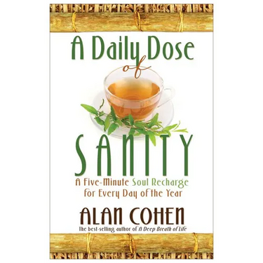A Daily Dose of Sanity