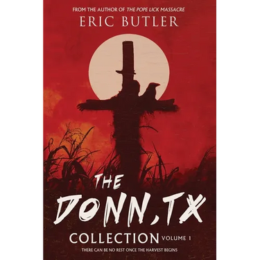 The Donn, TX Collection Volume 1: 1952, 1969, 1865, 1926