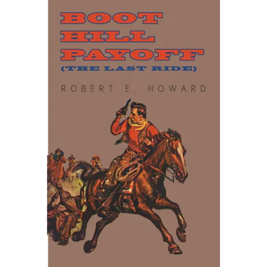 Boot Hill Payoff (The Last Ride)