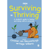 From Surviving to Thriving: A Student's Guide to Feeling and Doing Well at University