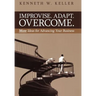 Improvise. Adapt. Overcome.: More Ideas for Advancing Your Business