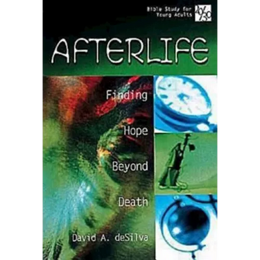 20/30 Bible Study for Young Adults Afterlife: Finding Hope Beyond Death