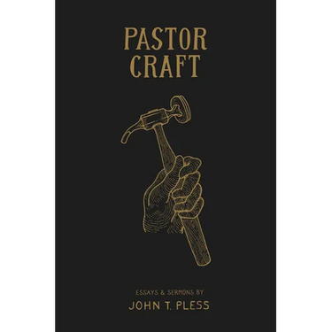 Pastor Craft: Essays & Sermons