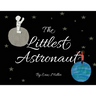The Littlest Astronaut