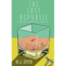 The Lost Republic: An Ace Gonzalez Novel