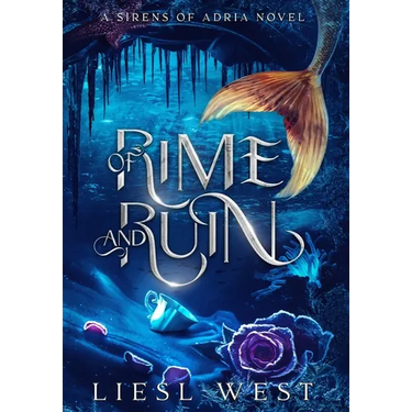 Of Rime and Ruin: A Twisted Beauty and the Beast Retelling