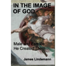 In the Image of God: Male and Female He Created Them