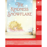 The Kindness Snowflake