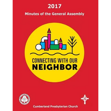 2017 Minutes of the General Assembly Cumberland Presbyterian Church