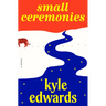 Small Ceremonies