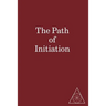 The Path of Initiation I and II