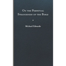 On the Perpetual Strangeness of the Bible
