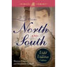 North and South: The Wild and Wanton Edition, Volume 1