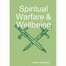 Spiritual Warfare & Wellbeing