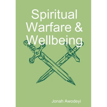 Spiritual Warfare & Wellbeing