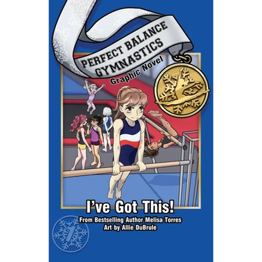 I've Got This! Graphic Novel