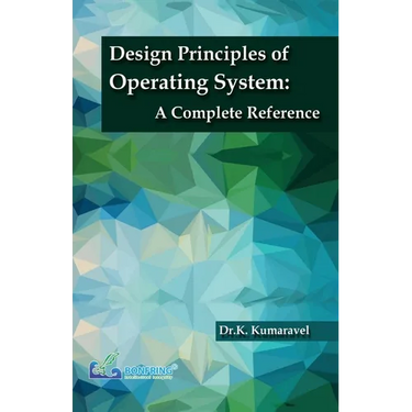Design Principles of Operating System A Complete Reference