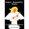 Respect, Responsibility, Reward: Is your Character Showing?