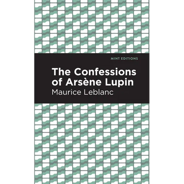 The Confessions of Arsene Lupin
