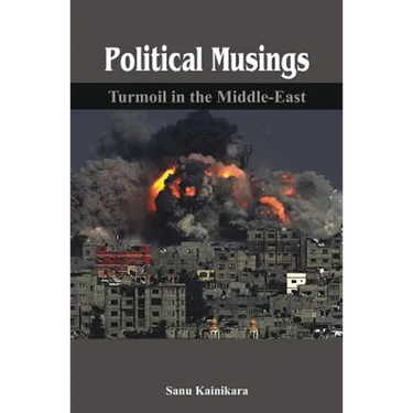 Political Musings: Turmoil in the Middle East