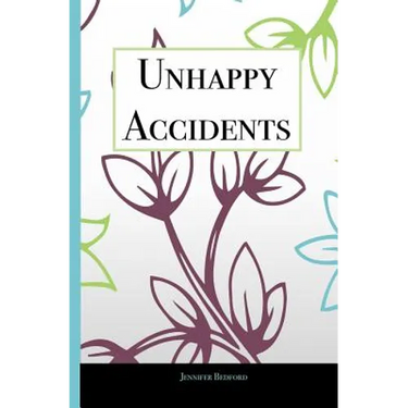 Unhappy Accidents
