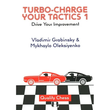 Turbo-Charge Your Tactics 1: Drive Your Improvement