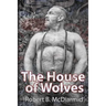 The House of Wolves