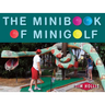 The Minibook of Minigolf