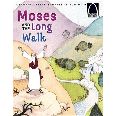 Moses and the Long Walk - Arch Books