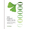 My First Million: A Spiritual and Material Approach to the Noble Art of Making Money