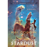 Mining for Stardust